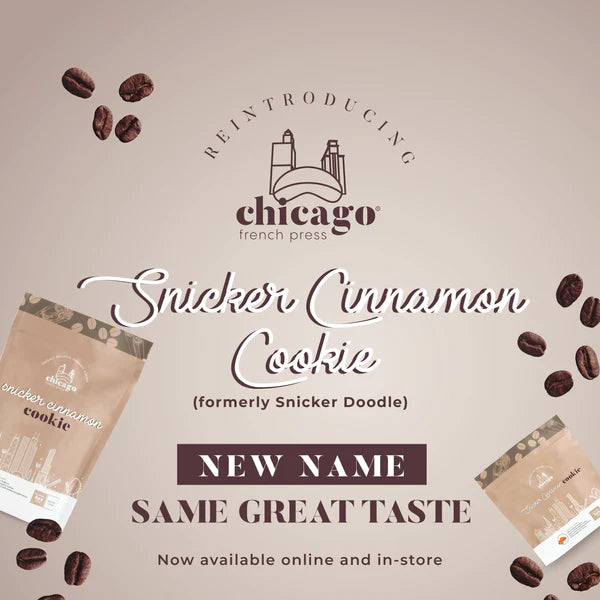 Chicago French Press Snicker Cinnamon Cookie Coffee